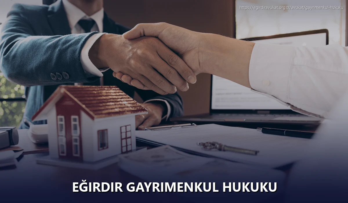 Eğirdir Gayrimenkul Hukuku
