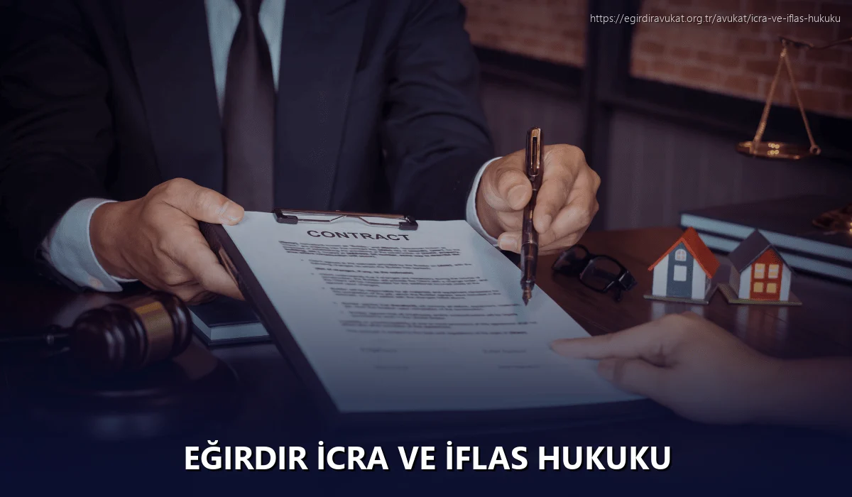 Eğirdir İcra ve İflas Hukuku
