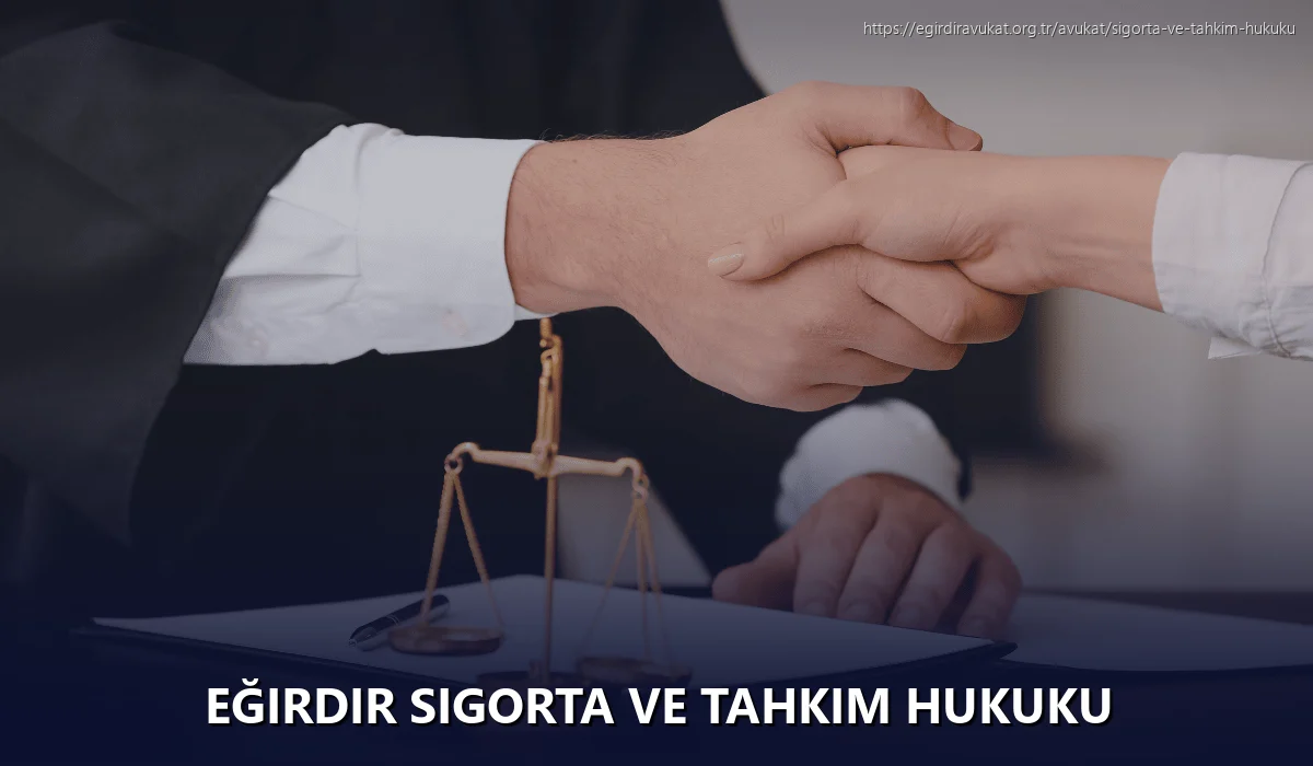 Eğirdir Sigorta ve Tahkim Hukuku