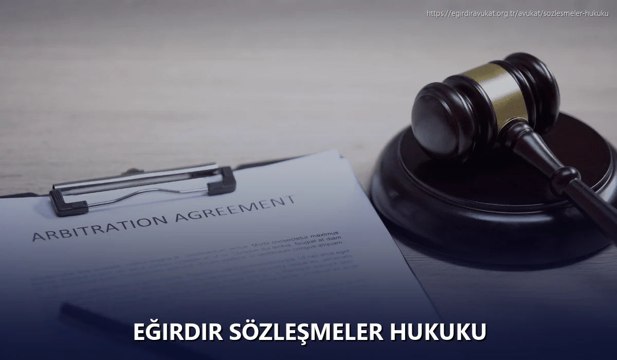 Eğirdir Sözleşmeler Hukuku